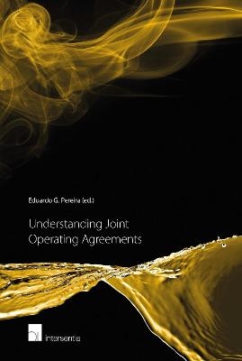 Understanding Joint Operating Agreements - 