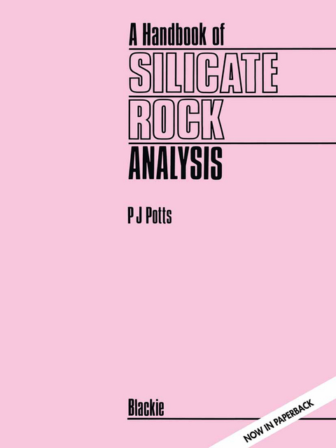 A Handbook of Silicate Rock Analysis - P.J. Potts