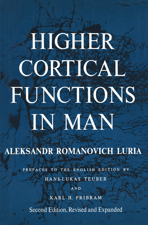 Higher Cortical Functions in Man - Alexandr Romanovich Luria