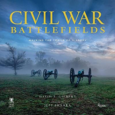 Civil War Battlefields - David T. Gilbert