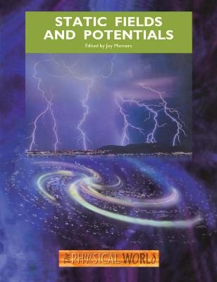 Static Fields and Potentials - 