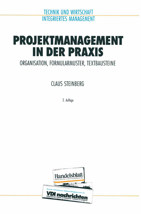 Projektmanagement in der Praxis - Claus Steinberg