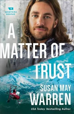 A Matter of Trust - Susan May Warren