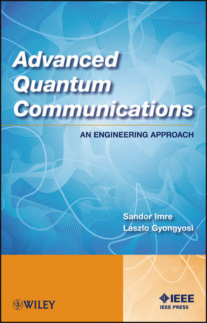 Advanced Quantum Communications - Sandor Imre, Laszlo Gyongyosi