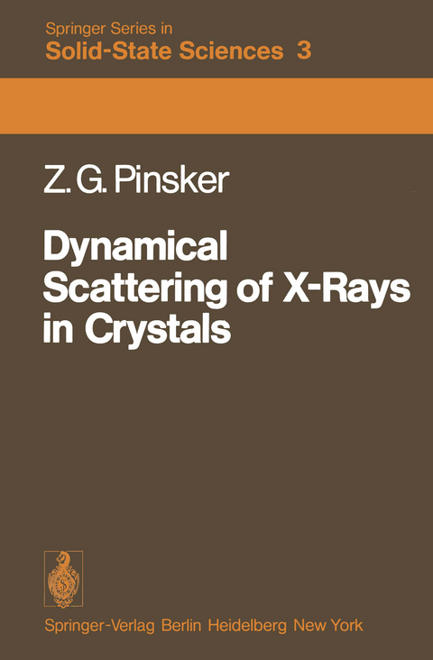 Dynamical Scattering of X-Rays in Crystals - Z.G. Pinsker