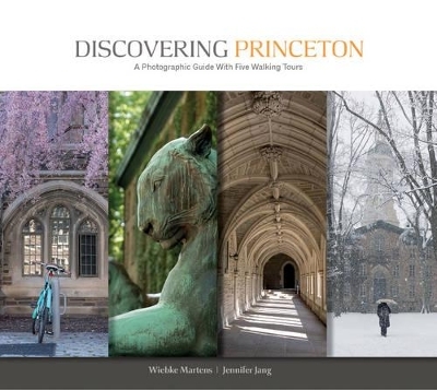 Discovering Princeton - Wiebke Martens, Jennifer Jang