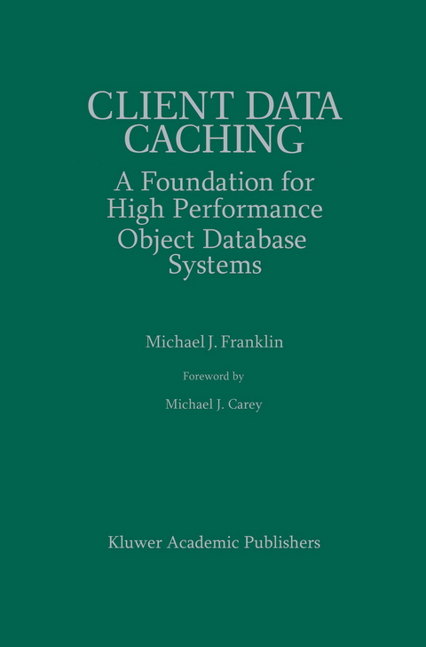 Client Data Caching - Michael J. Franklin