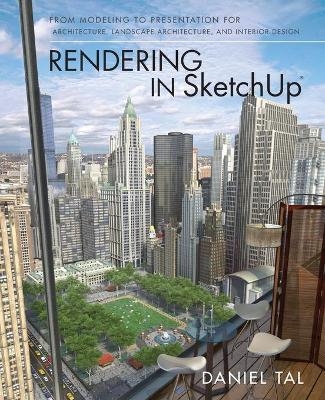 Rendering in SketchUp - Daniel Tal