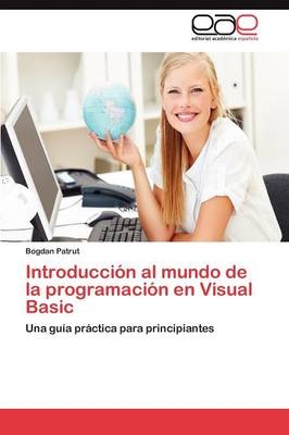 IntroducciÃ³n al mundo de la programaciÃ³n en Visual Basic - Bogdan Patrut