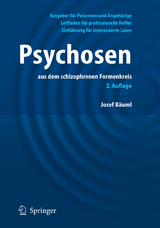 Psychosen: - Josef Bäuml