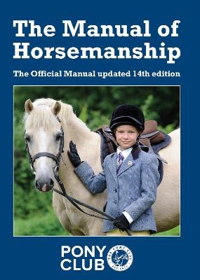 The Manual of Horsemanship -  The Pony Club