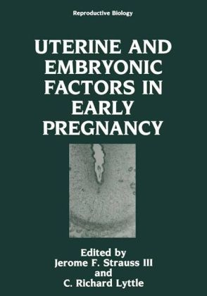 Uterine and Embryonic Factors in Early Pregnancy - 