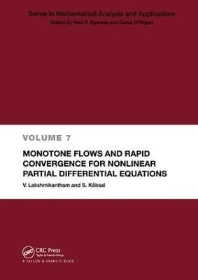 Monotone Flows and Rapid Convergence for Nonlinear Partial Differential Equations - V. Lakshmikantham, S. Koksal