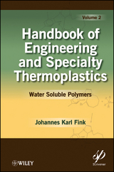 Handbook of Engineering and Specialty Thermoplastics, Volume 2 - Johannes Karl Fink