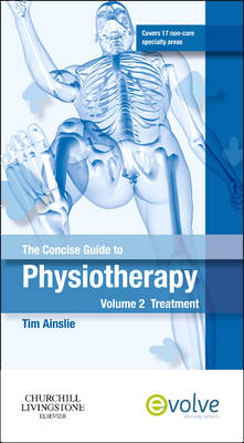 The Concise Guide to Physiotherapy - Volume 2 - 