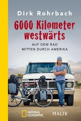 6000 Kilometer westwärts -  Dirk Rohrbach