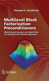 Multilevel Block Factorization Preconditioners - Panayot S. Vassilevski