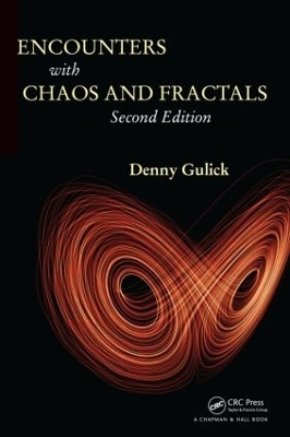 Encounters with Chaos and Fractals - Denny Gulick