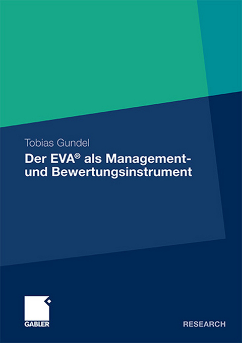 Der EVA® als Management- und Bewertungsinstrument - Tobias Gundel