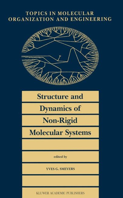 Structure and Dynamics of Non-rigid Molecular Systems - 