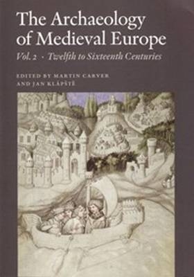 Archaeology Of Medieval Europe - 