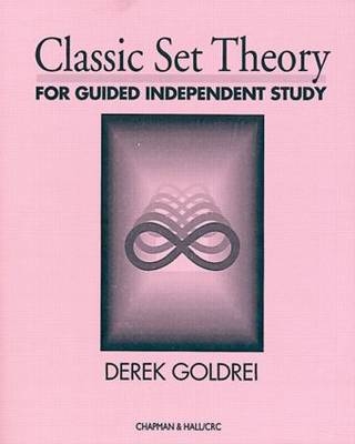 Classic Set Theory - D.C. Goldrei