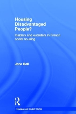 Housing Disadvantaged People? - Jane Ball