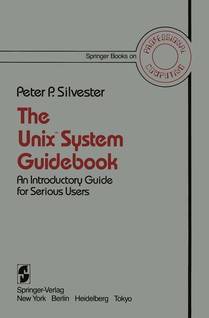 The Unix(t) System Guidebook - P. P. Silvester