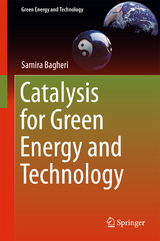 Catalysis for Green Energy and Technology - Samira Bagheri