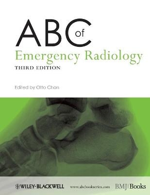 ABC of Emergency Radiology - 