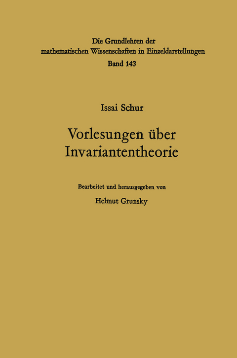 Vorlesungen über Invariantentheorie - Issai Schur