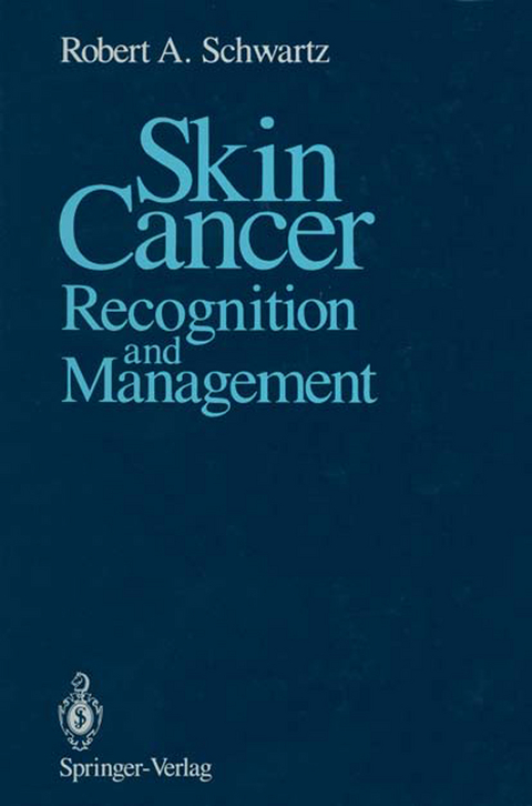 Skin Cancer - Robert A. Schwartz