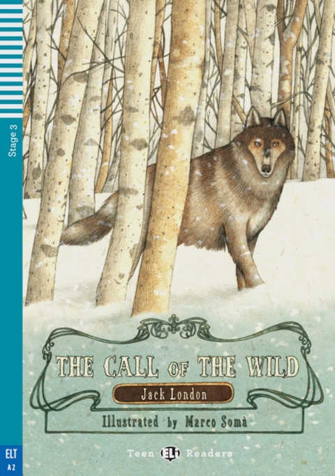 The Call of the Wild - Jack London