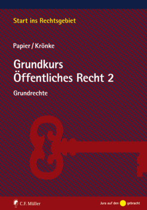 Grundkurs Öffentliches Recht 2 - Hans-Jürgen Papier, Christoph Krönke