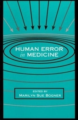 Human Error in Medicine - 