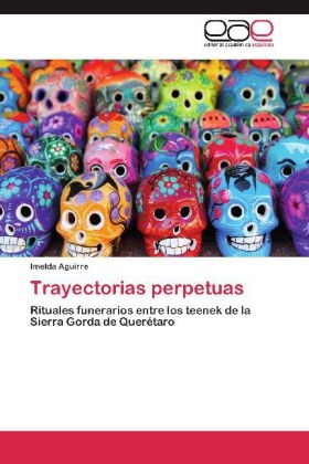 Trayectorias perpetuas - Imelda Aguirre