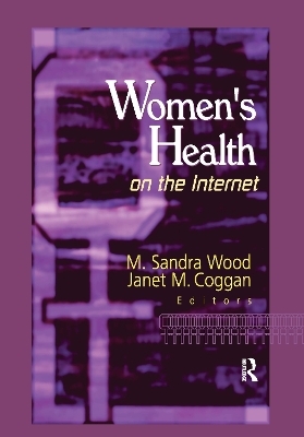 Women's Health on the Internet - Janet M Coggan