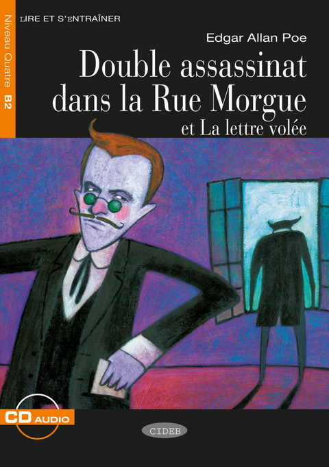 Double assassinat dans la Rue Morgue et La lettre volée - Edgar Allan Poe