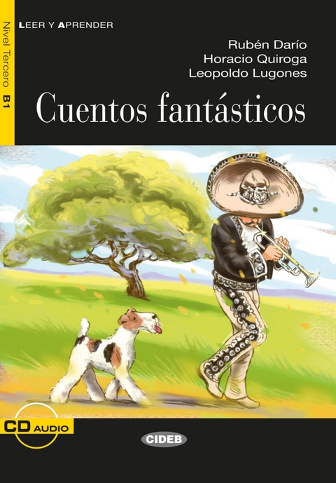 Cuentos fantásticos - Rubén Darío, Leopoldo Lugones, Horacio Quiroga