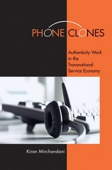 Phone Clones -  Kiran Mirchandani