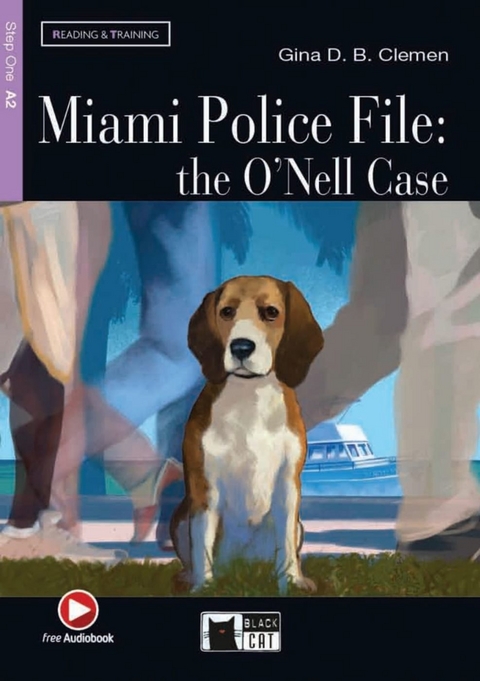 Miami Police File: the O’Nell Case - Gina D. B. Clemen