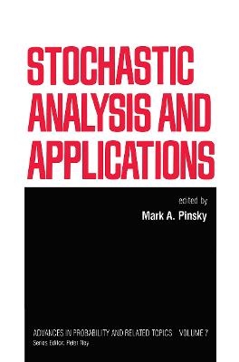 Stochastic Analysis and Applications - Mark A. Pinsky