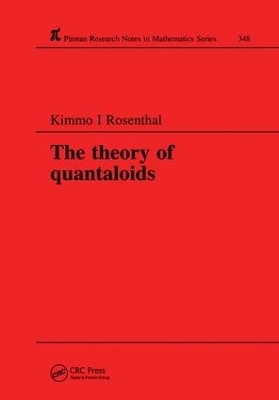 The Theory of Quantaloids - K I Rosenthal