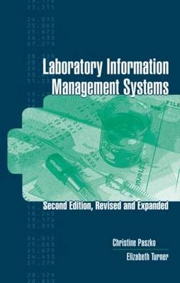 Laboratory Information Management Systems - Christine Paszko, Elizabeth Turner