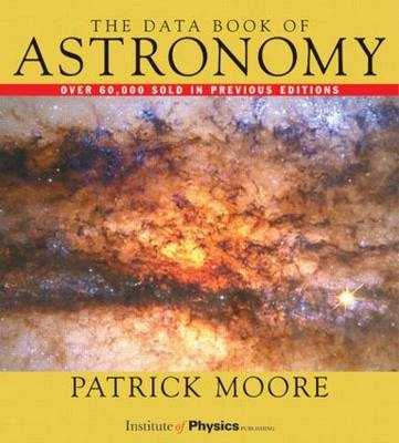 The Data Book of Astronomy - Patrick Moore