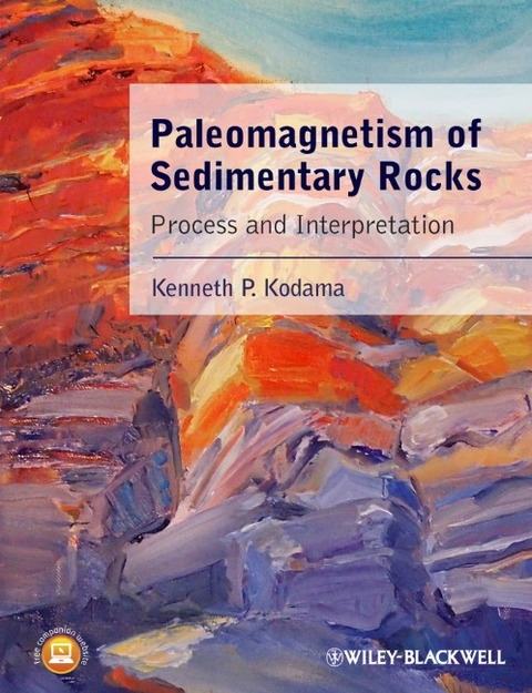 Paleomagnetism of Sedimentary Rocks - Kenneth P. Kodama