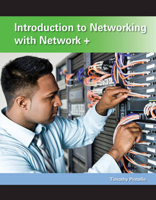 Introduction to Networking with Network+ - Timothy Pintello