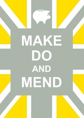 Make Do and Mend - Summersdale Publishers