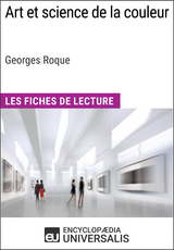 Art et science de la couleur de Georges Roque -  Encyclopaedia Universalis