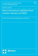 Non-Contractual Liabilities from Civilian Versions of GNSS - Andreas Loukakis